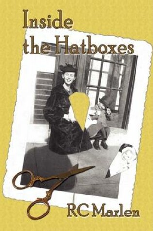 Cover of Inside the Hatboxes