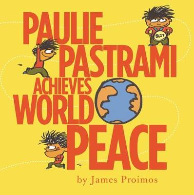 Book cover for Paulie Pastrami Achieves World Peace