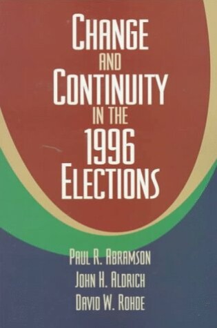 Cover of Change and Continuity in the 1996 Elections
