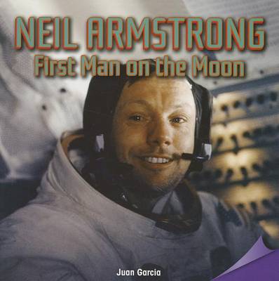 Cover of Neil Armstrong: First Man on the Moon