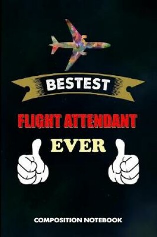 Cover of Bestest Flight Attendant Ever