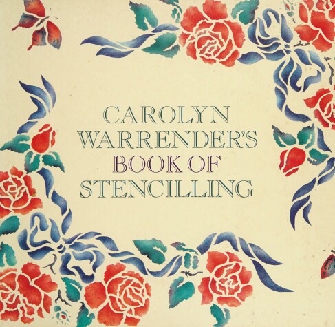 Book cover for Carolyn Warrender's Book of Stencilling