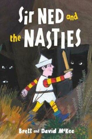 Cover of Sir Ned and the Nasties