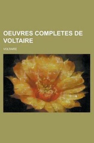 Cover of Oeuvres Completes de Voltaire