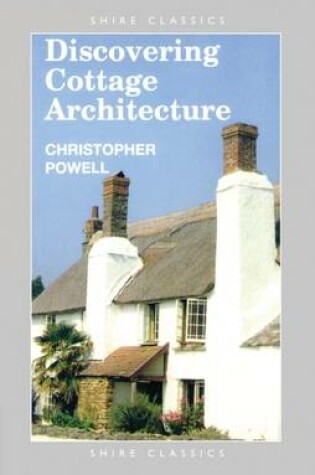 Cover of Discovering Cottage Architecture