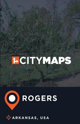 Book cover for City Maps Rogers Arkansas, USA