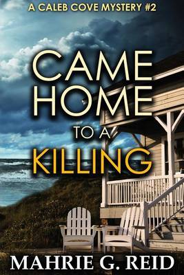 Cover of Came Home to a Killing