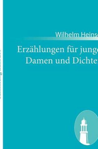 Cover of Erzählungen für junge Damen und Dichter