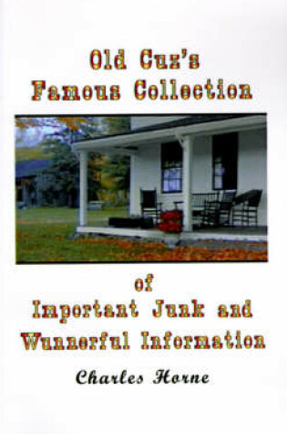 Cover of Old Cuz's Famous Collection of Important Junk and Wunnerfull Information