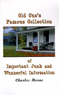 Book cover for Old Cuz's Famous Collection of Important Junk and Wunnerfull Information