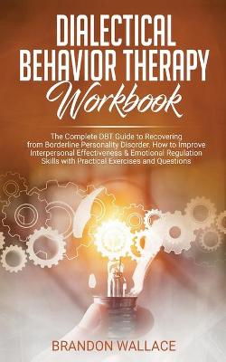 Book cover for Dialectical Behavior Therapy Workbook