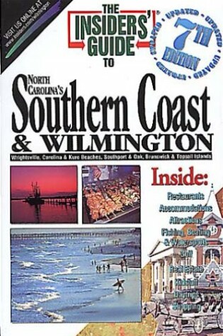 Cover of The Insiders' Guide to North Carolina's Southern Coast & Wilmington
