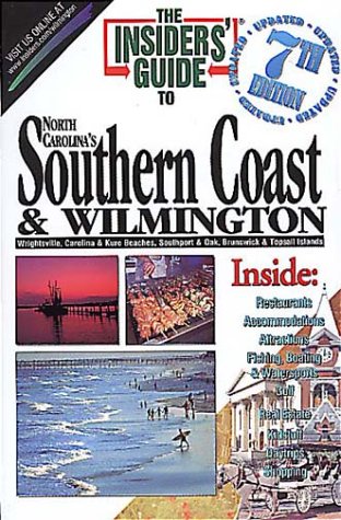 Book cover for The Insiders' Guide to North Carolina's Southern Coast & Wilmington