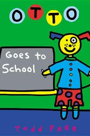 Cover of Otto Goes to School