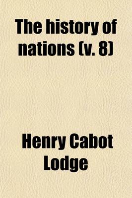 Book cover for The History of Nations Volume 8