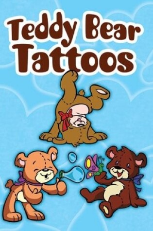 Cover of Teddy Bear Tattoos