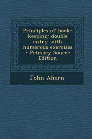 Cover of Principles of Book-Keeping