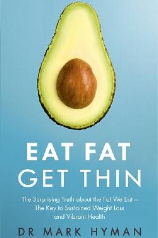 Cover of Eat Fat Get Thin