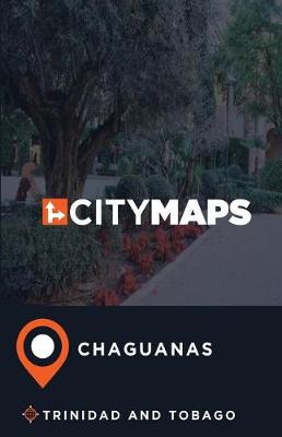 Book cover for City Maps Chaguanas Trinidad and Tobago