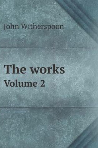 Cover of The works Volume 2