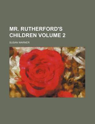 Book cover for Mr. Rutherford's Children Volume 2