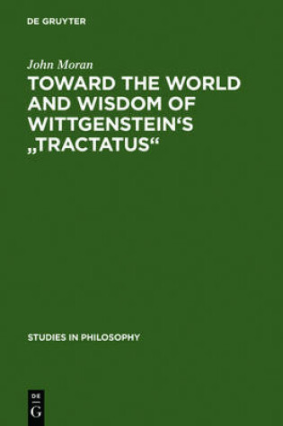 Cover of Toward the World and Wisdom of Wittgenstein's "Tractatus"