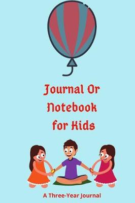 Book cover for Journal Or Notebook for Kids