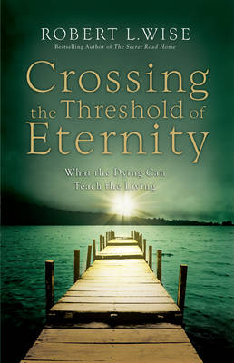 Book cover for Crossing the Threshold of Eternity