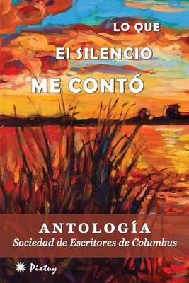 Book cover for Lo Que El Silencio Me Cont