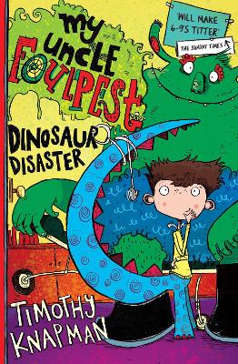 Book cover for My Uncle Foulpest: Dinosaur Disaster