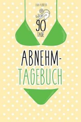 Cover of 90 Tage Abnehmtagebuch