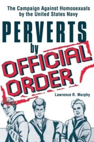 Cover of Perverts by Official Order
