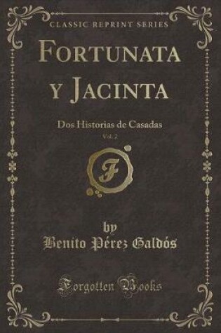 Cover of Fortunata Y Jacinta, Vol. 2