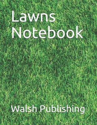 Book cover for Lawns Notebook