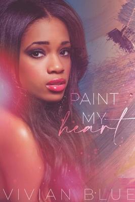 Book cover for Paint My Heart