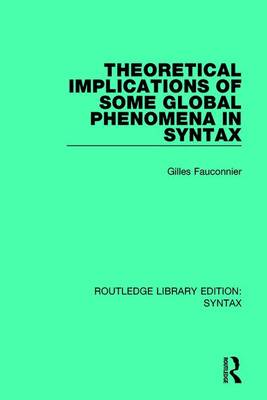 Cover of Theoretical Implications of Some Global Phenomena in Syntax