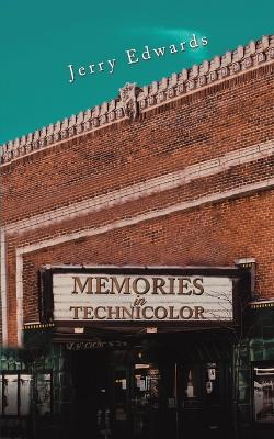 Cover of Memories in Technicolor