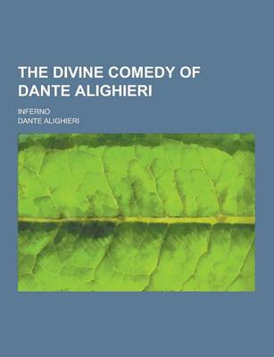 Book cover for The Divine Comedy of Dante Alighieri; Inferno