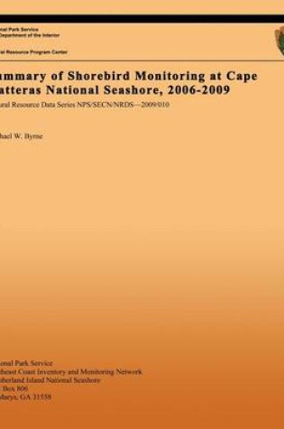 Cover of Summary of Shorebird Monitoring at Cape Hatteras National Seashore, 2006-2009