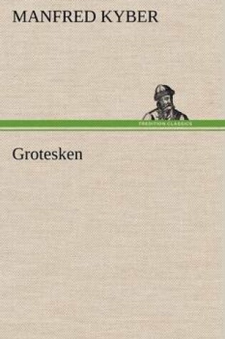 Cover of Grotesken