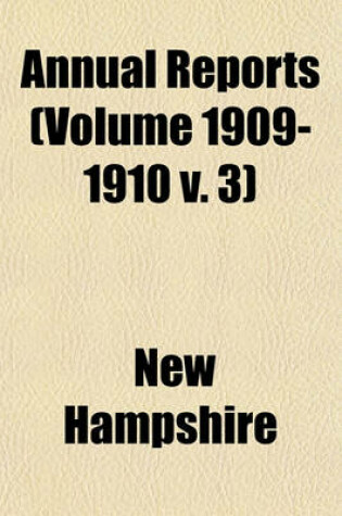 Cover of Annual Reports (Volume 1909-1910 V. 3)