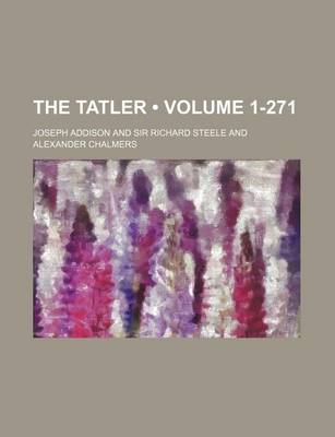 Book cover for The Tatler (Volume 1-271)