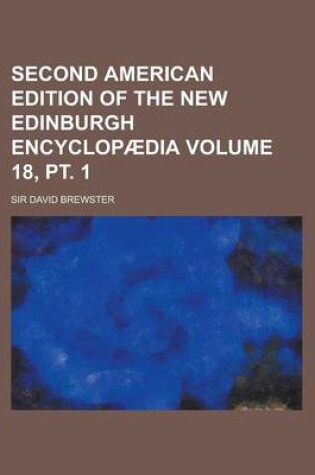 Cover of Second American Edition of the New Edinburgh Encyclopaedia Volume 18, PT. 1