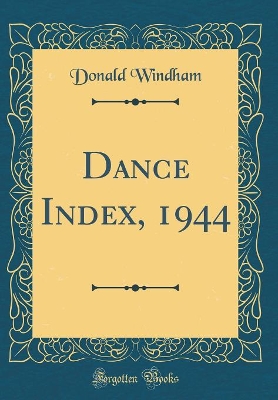 Book cover for Dance Index, 1944 (Classic Reprint)