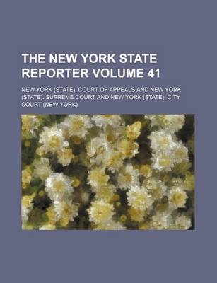 Book cover for The New York State Reporter Volume 41