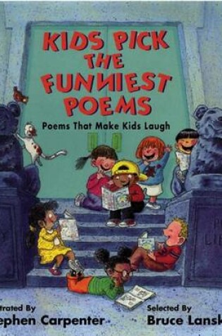 Cover of Kids Pick the Funniest Poems