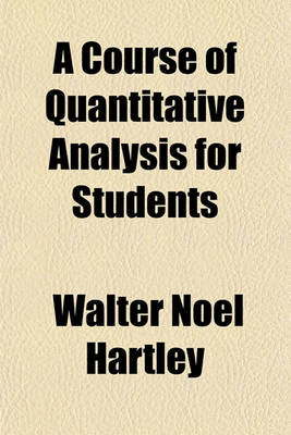 Book cover for A Course of Quantitative Analysis for Students