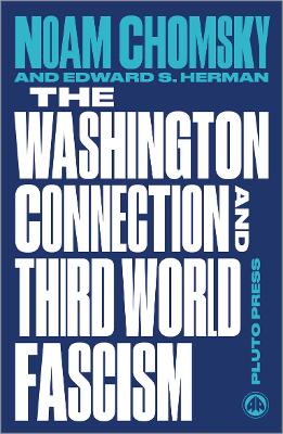 Book cover for The Washington Connection and Third World Fascism