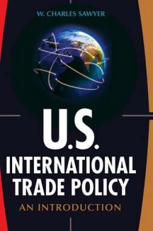 Cover of U.S. International Trade Policy