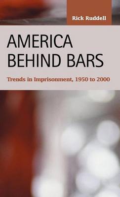 Book cover for America Behind Bars: Trends in Imprisonment, 1950 to 2000